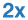 Ficha multiplicadora 2x